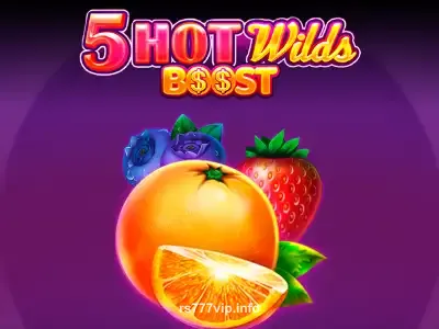 5 Hot Wilds Boost Slot Game rs777vip