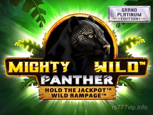 Mighty Wild_ Panther Grand Platinum Edition